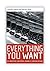 Everything You Want: Re-Inventing Consumers, Brands & Communications