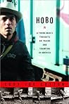 Hobo: A Young Man's Thoughts on Trains and Tramping in America