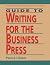 Guide To Writing For The Business Press