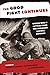 The Good Fight Continues: World War II Letters From the Abraham Lincoln Brigade