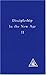 Discipleship in the New Age II (Discipleship in the New Age)