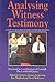 Analysing Witness Testimony...