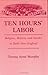 Ten Hours' Labor: Religion,...