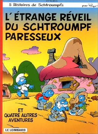 L'étrange réveil du Schtroumpf Paresseux