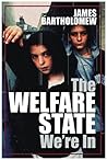 The Welfare State...