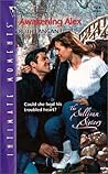 Awakening Alex (The Sullivan Sisters)