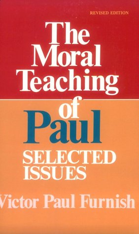 The Moral Teaching of Paul: Selected Issues (Paperback)