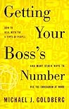 Getting Your Boss's Number: And Many Other Ways to Use the Enneagram at Work Getting Your Boss's Number: And Many Other Ways to Use the Enneagram at Work