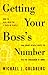 Getting Your Boss's Number by Michael J. Goldberg