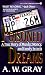 Poisoned Dreams: A True Sto...