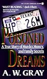 Poisoned Dreams: A True Story of Murder, Money, and Family Secrets