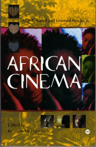 African Cinema: Postcolonial and Feminist Readings (Paperback)