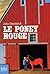 Le Poney rouge by John Steinbeck