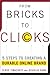 From Bricks to Clicks by Serge Timacheff