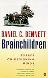 Brainchildren: Essays on Designing Minds Brainchildren: Essays on Designing Minds