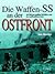 Die Waffen-SS an der Ostfront