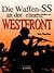 Die Waffen-SS an der Westfront