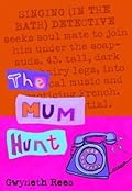 The Mum Hunt