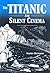 The "Titanic" And Silent Cinema
