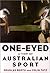 One-Eyed: A View of Australian Sport