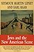Jews and the New American S...