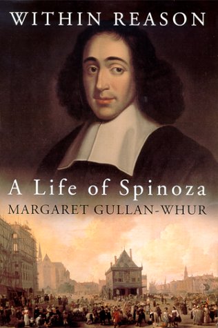Within Reason: A Life of Spinoza (Hardcover)