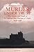 Murder Under Trust by Nicholas Maclean-Bristol