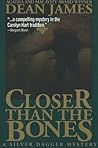 Closer Than the Bones (Deep South Mystery, #2)