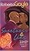 Sweetness & Lies by Roberta Gayle