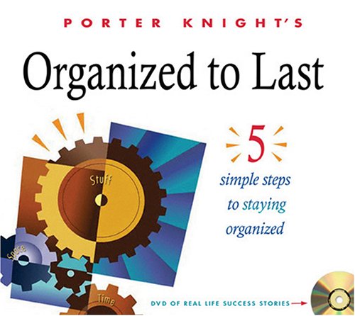 Organized To Last: 5 Simple Steps To Staying Organized (Paperback)