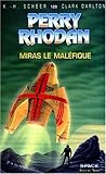 Perry Rhodan - numéro 129 Miras le maléfique (French Edition)