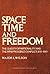 Space, Time, and Freedom: The Quest for Nationality and the Irrepressible Conflict, 1815-1861 (Contributions in American History)
