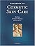 Handbook of Cosmetic Skin Care by Avi Shai