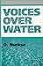 Voices Over Water by D. Nurkse Voices Over Water by D. Nurkse