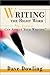 Writing the Right Word by Dave Dowling