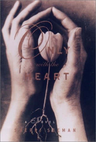 Only With the Heart (Paperback)