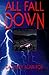 All Fall Down