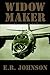Widow Maker: A Novel of Wor...