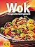 Wok blitzschnell und leicht