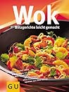 Wok blitzschnell und leicht