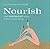 Nourish by Carol Morley