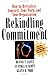 Rekindling Commitment by Dennis T. Jaffe