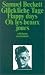 Glückliche Tage =Happy Days by Samuel Beckett
