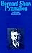 Pygmalion by George Bernard Shaw