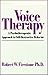 Voice Therapy: A Psychother...