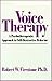 Voice Therapy by Robert W. Firestone