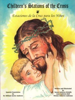 Children's Stations of the Cross (Estaciones de La Cruz Por Los Ninos)
