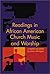 Readings in African American Church Music and Worship