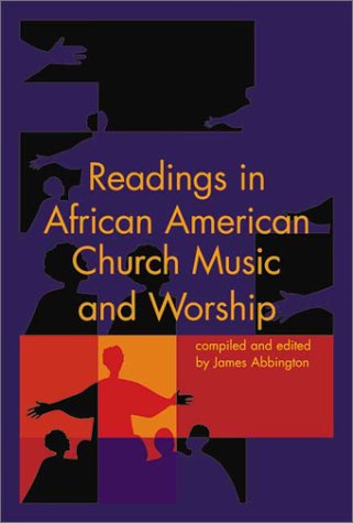 Readings in African American Church Music and Worship (Hardcover)