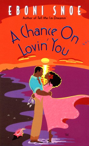 A Chance on Lovin' You (Mass Market Paperback)
